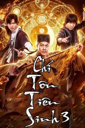 Chí tôn tiên sinh 3